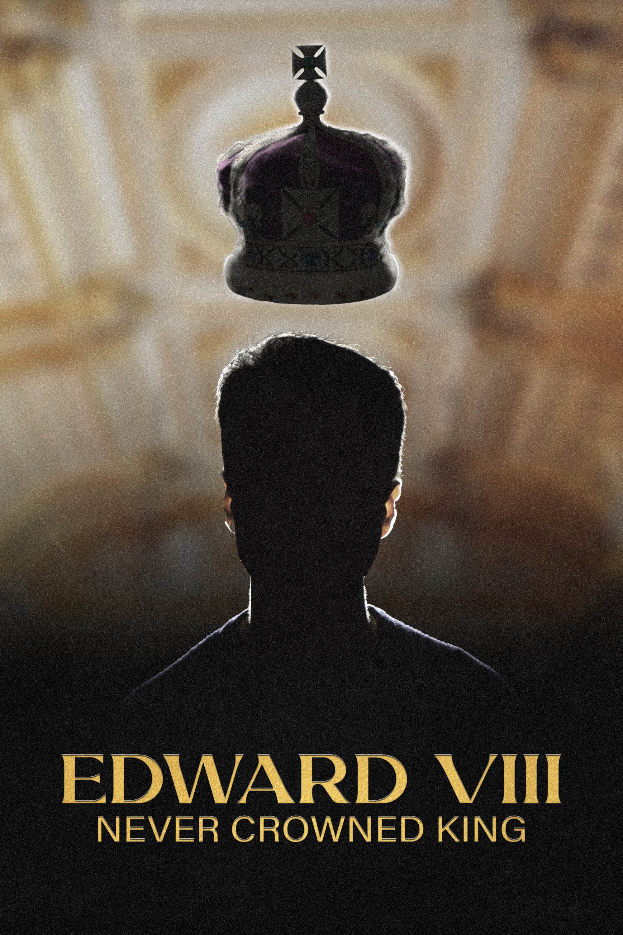     Edward VIII: King Never Crowned